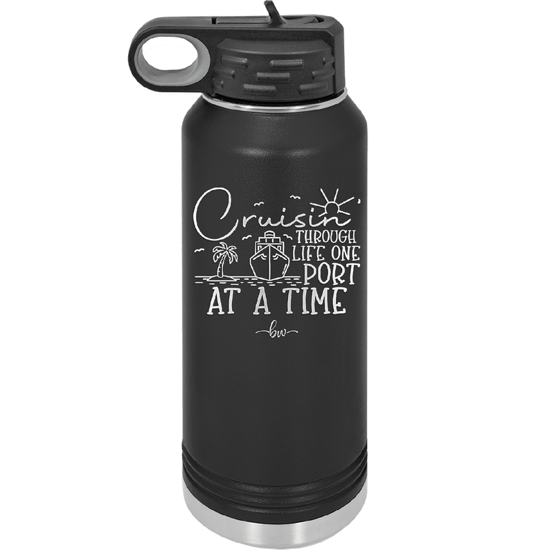 Cruisin Through Life One Port at a Time Cruise 2 - Laser Engraved Stainless Steel Drinkware - 1448 -