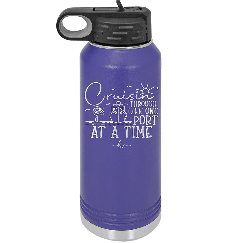 Cruisin Through Life One Port at a Time Cruise 2 - Laser Engraved Stainless Steel Drinkware - 1448 -