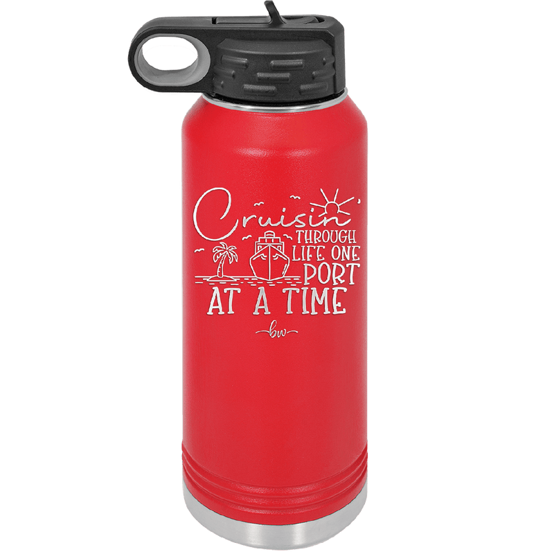 Cruisin Through Life One Port at a Time Cruise 2 - Laser Engraved Stainless Steel Drinkware - 1448 -