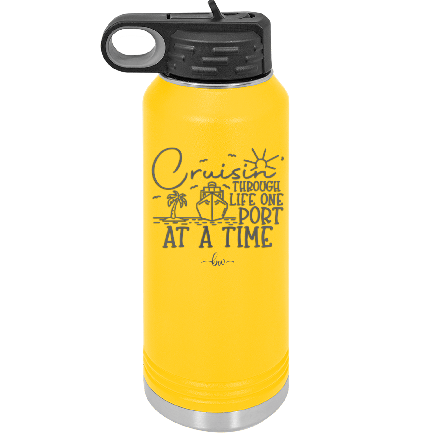 Cruisin Through Life One Port at a Time Cruise 2 - Laser Engraved Stainless Steel Drinkware - 1448 -