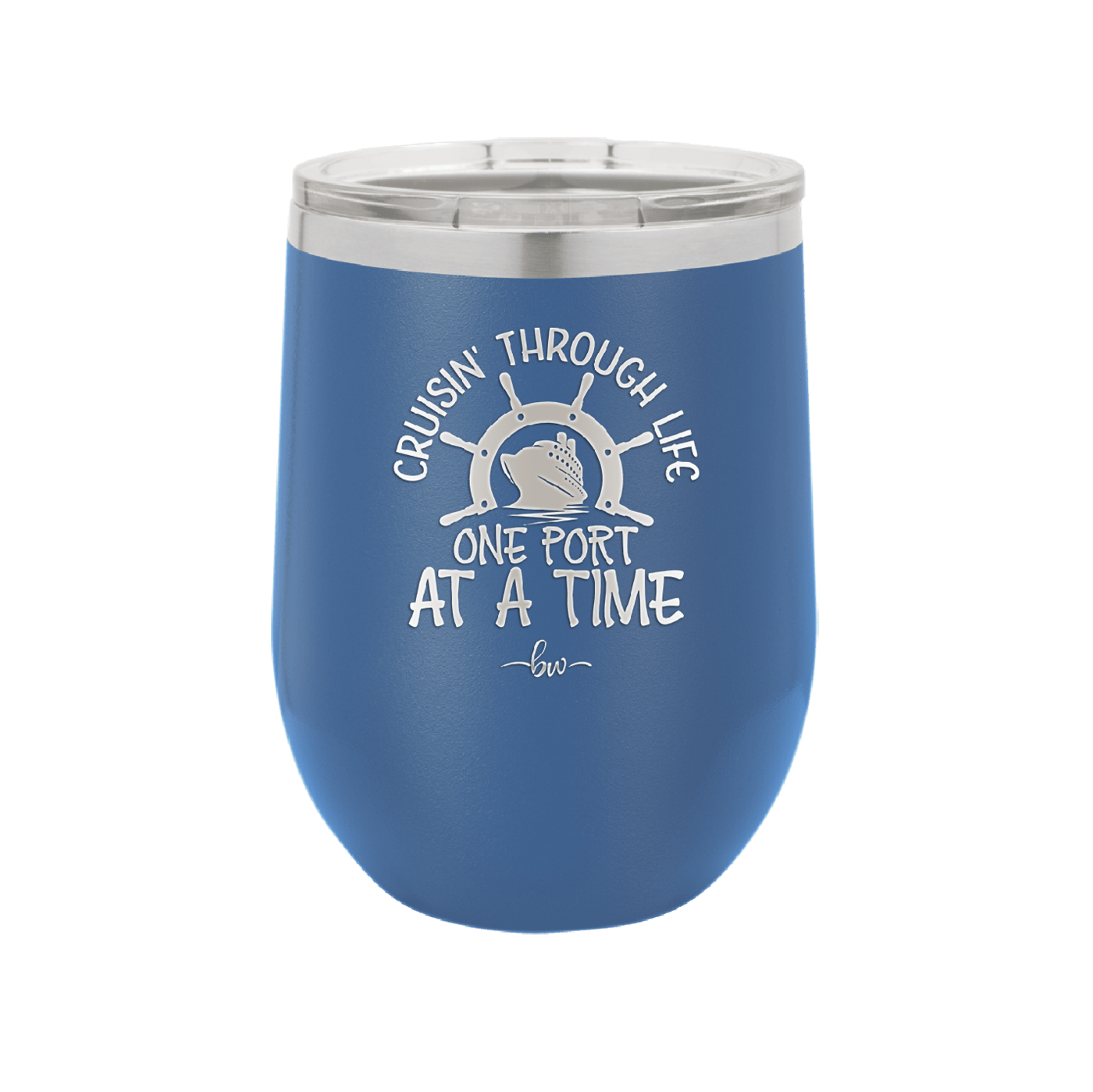 Cruisin Through Life One Port at a Time Cruise 3 - Laser Engraved Stainless Steel Drinkware - 1449 -
