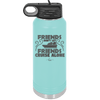 Friends Don't Let Friends Cruise Alone 1 - Laser Engraved Stainless Steel Drinkware - 1450 -