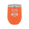 Friends Don't Let Friends Cruise Alone 2 - Laser Engraved Stainless Steel Drinkware - 1451 -
