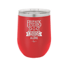 Friends Don't Let Friends Cruise Alone 2 - Laser Engraved Stainless Steel Drinkware - 1451 -