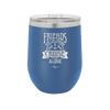 Friends Don't Let Friends Cruise Alone 2 - Laser Engraved Stainless Steel Drinkware - 1451 -
