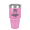 Friends Don't Let Friends Cruise Alone 2 - Laser Engraved Stainless Steel Drinkware - 1451 -