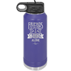 Friends Don't Let Friends Cruise Alone 2 - Laser Engraved Stainless Steel Drinkware - 1451 -