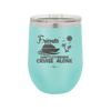 Friends Don't Let Friends Cruise Alone 3 - Laser Engraved Stainless Steel Drinkware - 1452 -