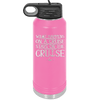 What Happens on a Cruise Stays on the Cruise 1 - Laser Engraved Stainless Steel Drinkware - 1453 -