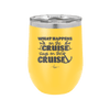 What Happens on a Cruise Stays on the Cruise 2 - Laser Engraved Stainless Steel Drinkware - 1454 -