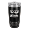 What Happens on a Cruise Stays on the Cruise 2 - Laser Engraved Stainless Steel Drinkware - 1454 -