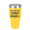 What Happens on a Cruise Stays on the Cruise 2 - Laser Engraved Stainless Steel Drinkware - 1454 -