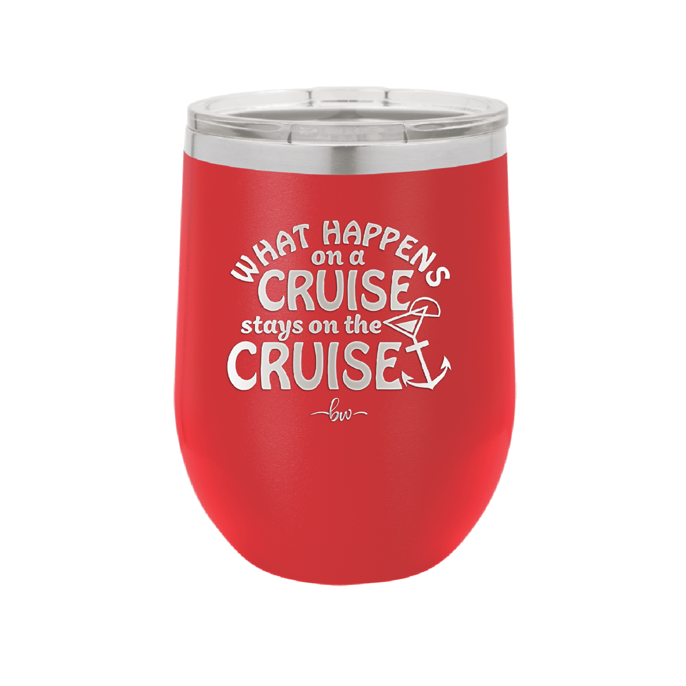 What Happens on a Cruise Stays on the Cruise 3 - Laser Engraved Stainless Steel Drinkware - 1455 -
