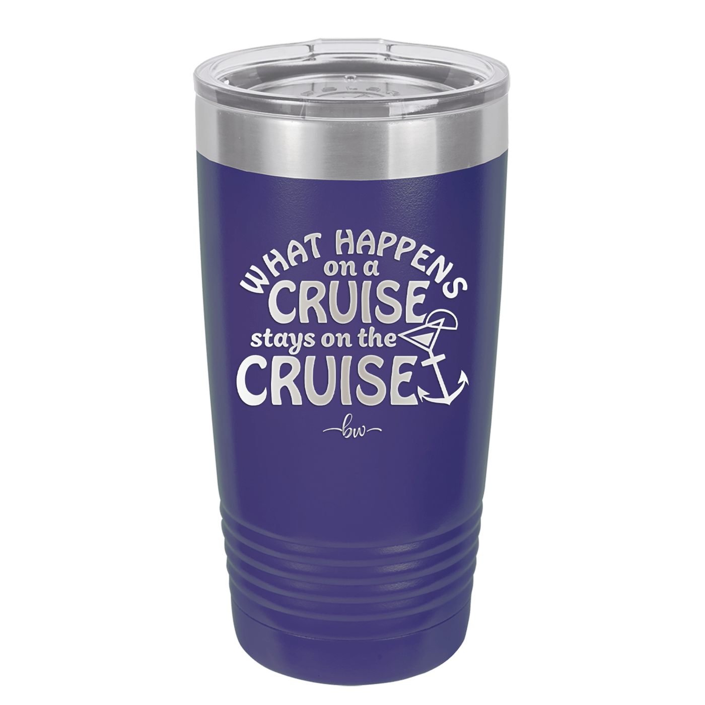 What Happens on a Cruise Stays on the Cruise 3 - Laser Engraved Stainless Steel Drinkware - 1455 -