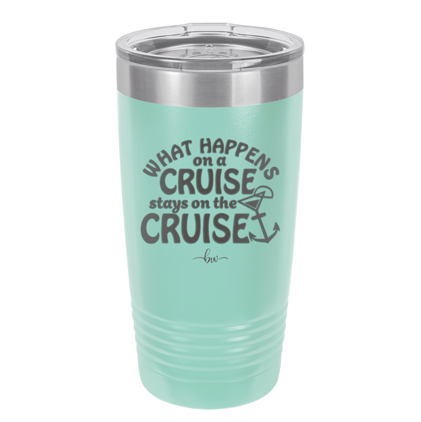 What Happens on a Cruise Stays on the Cruise 3 - Laser Engraved Stainless Steel Drinkware - 1455 -