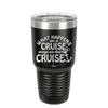 What Happens on a Cruise Stays on the Cruise 3 - Laser Engraved Stainless Steel Drinkware - 1455 -