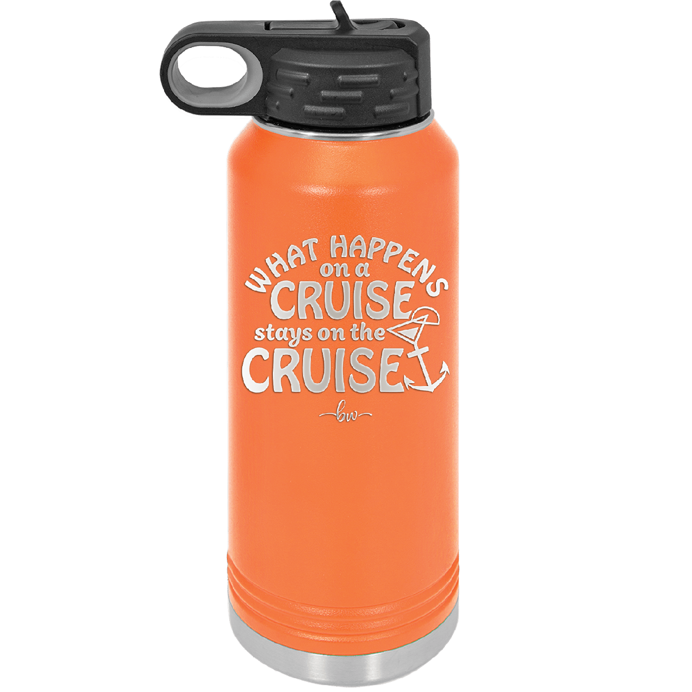 What Happens on a Cruise Stays on the Cruise 3 - Laser Engraved Stainless Steel Drinkware - 1455 -