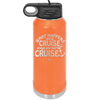 What Happens on a Cruise Stays on the Cruise 3 - Laser Engraved Stainless Steel Drinkware - 1455 -