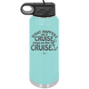 What Happens on a Cruise Stays on the Cruise 3 - Laser Engraved Stainless Steel Drinkware - 1455 -