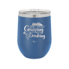 Today's Forecast Cruising with a Chance of Drinking Cruise 1 - Laser Engraved Stainless Steel Drinkware - 1456 -