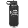Today's Forecast Cruising with a Chance of Drinking Cruise 1 - Laser Engraved Stainless Steel Drinkware - 1456 -