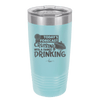 Today's Forecast Cruising with a Chance of Drinking Cruise 2 - Laser Engraved Stainless Steel Drinkware - 1457 -