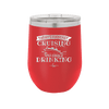 Today's Forecast Cruising with a Chance of Drinking Cruise 3 - Laser Engraved Stainless Steel Drinkware - 1458 -