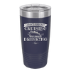 Today's Forecast Cruising with a Chance of Drinking Cruise 3 - Laser Engraved Stainless Steel Drinkware - 1458 -