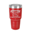 Today's Forecast Cruising with a Chance of Drinking Cruise 3 - Laser Engraved Stainless Steel Drinkware - 1458 -