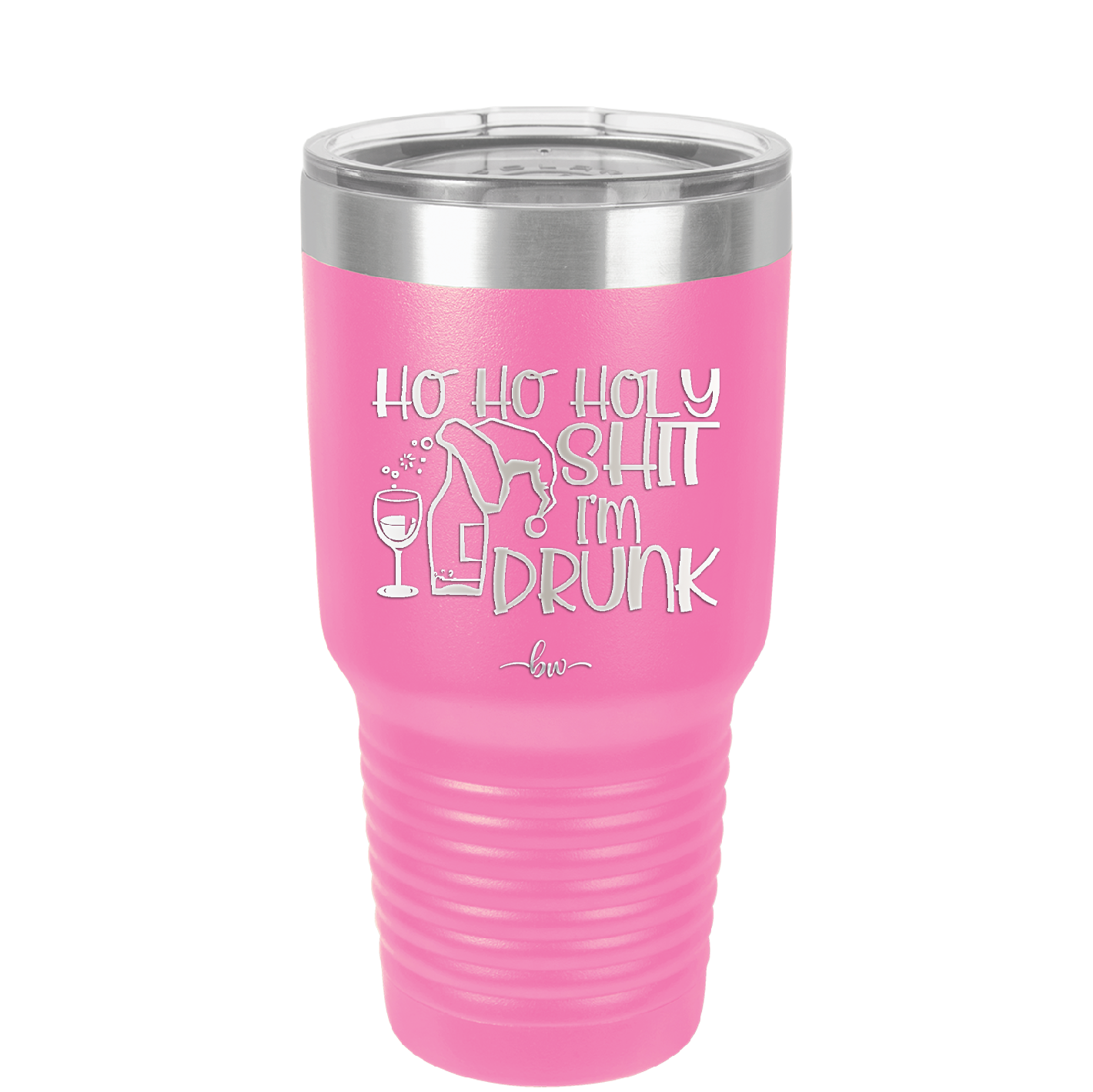 Ho Ho Holy Shit I'm Drunk 1 - Laser Engraved Stainless Steel Drinkware - 1460 -