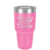 Ho Ho Holy Shit I'm Drunk 1 - Laser Engraved Stainless Steel Drinkware - 1460 -