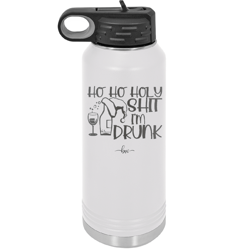 Ho Ho Holy Shit I'm Drunk 1 - Laser Engraved Stainless Steel Drinkware - 1460 -