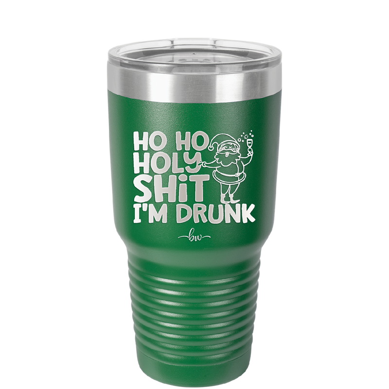 Ho Ho Holy Shit I'm Drunk 2 - Laser Engraved Stainless Steel Drinkware - 1461 -