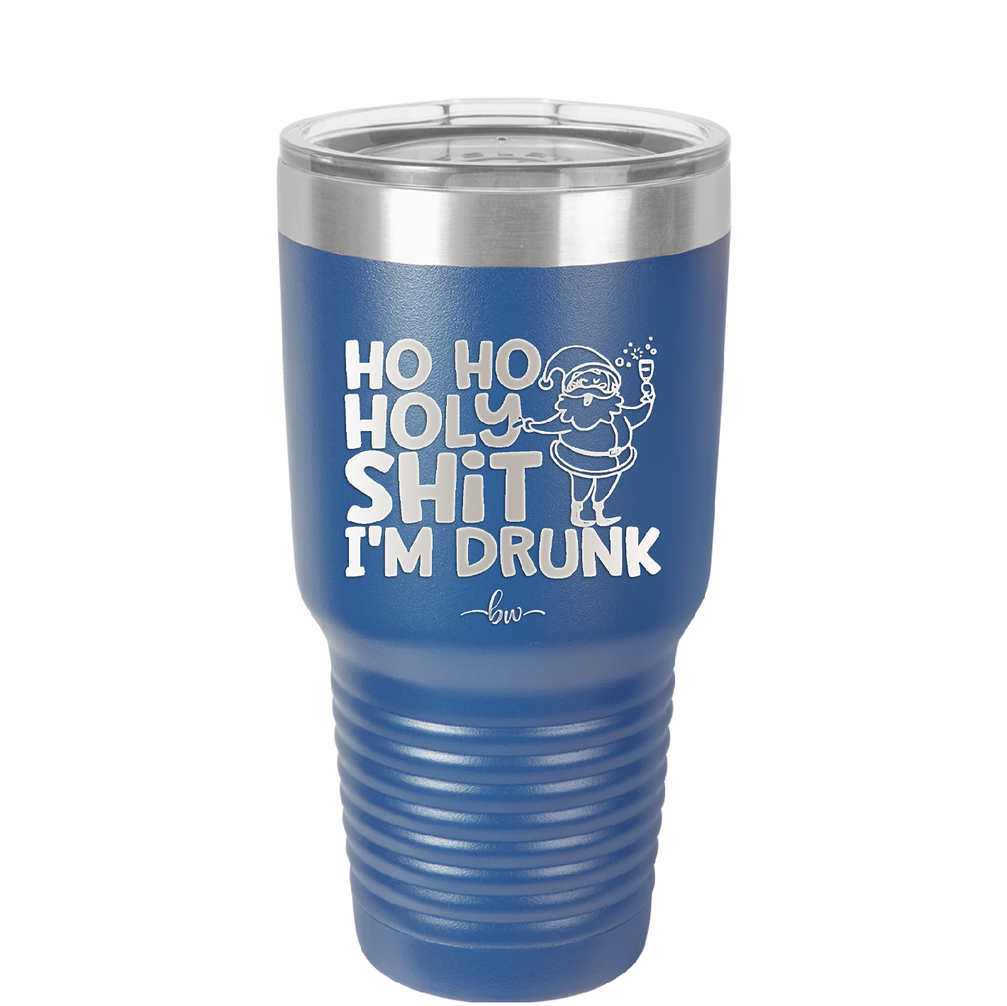 Ho Ho Holy Shit I'm Drunk 2 - Laser Engraved Stainless Steel Drinkware - 1461 -