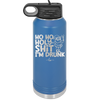 Ho Ho Holy Shit I'm Drunk 2 - Laser Engraved Stainless Steel Drinkware - 1461 -