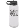 Ho Ho Holy Shit I'm Drunk 2 - Laser Engraved Stainless Steel Drinkware - 1461 -