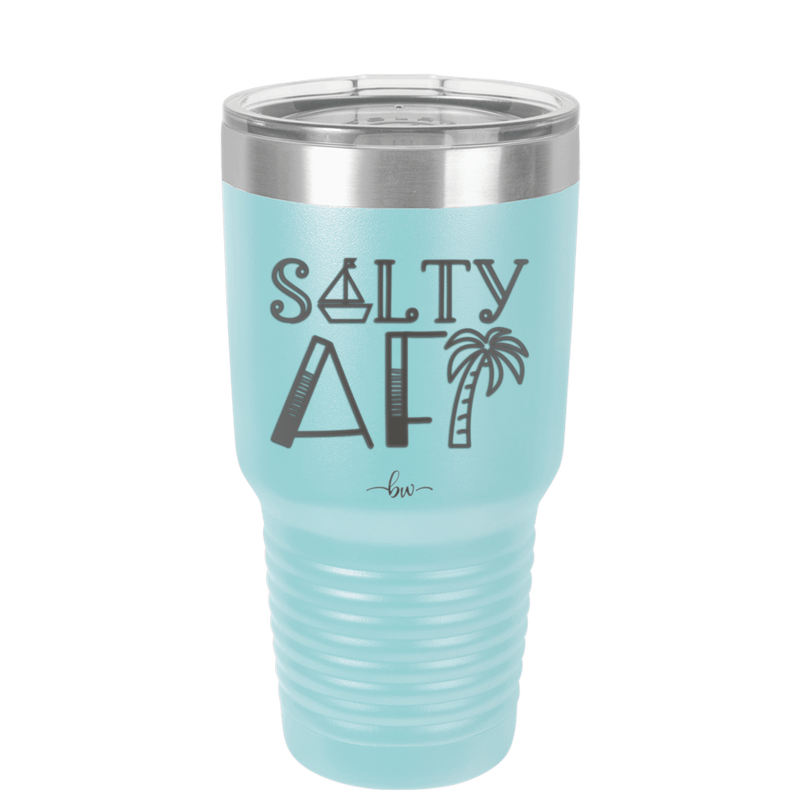 Salty AF 1 - Laser Engraved Stainless Steel Drinkware - 1464 -
