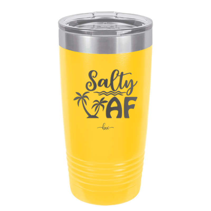 Salty AF 2 - Laser Engraved Stainless Steel Drinkware - 1465 -