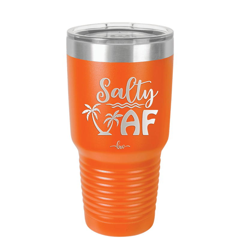 Salty AF 2 - Laser Engraved Stainless Steel Drinkware - 1465 -