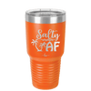 Salty AF 2 - Laser Engraved Stainless Steel Drinkware - 1465 -