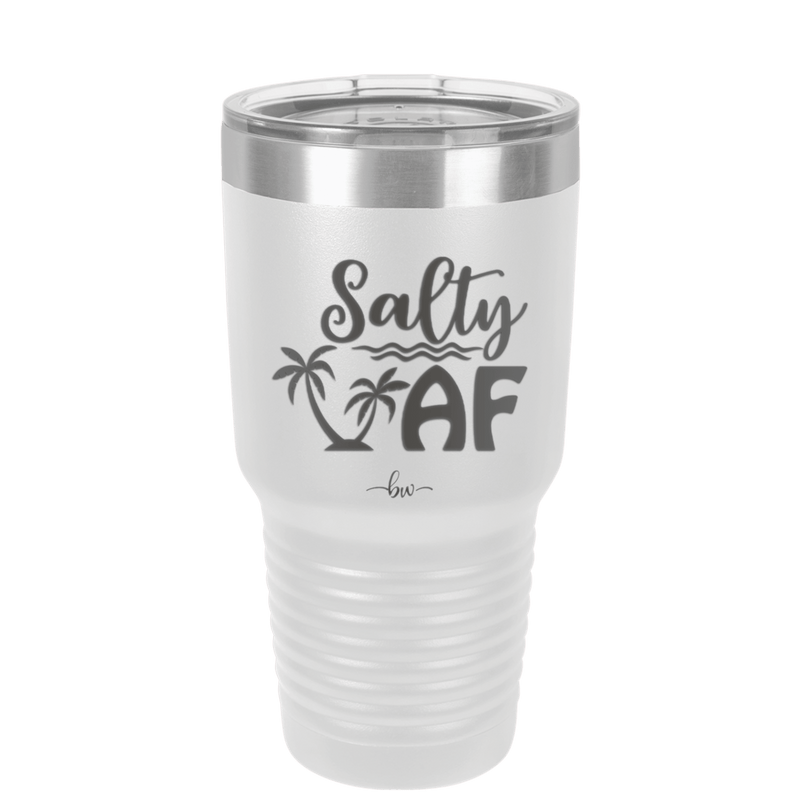 Salty AF 2 - Laser Engraved Stainless Steel Drinkware - 1465 -