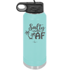 Salty AF 2 - Laser Engraved Stainless Steel Drinkware - 1465 -