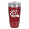 Cruisin and Boozin Cruise 1 - Laser Engraved Stainless Steel Drinkware - 1466 -