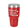Cruisin and Boozin Cruise 1 - Laser Engraved Stainless Steel Drinkware - 1466 -