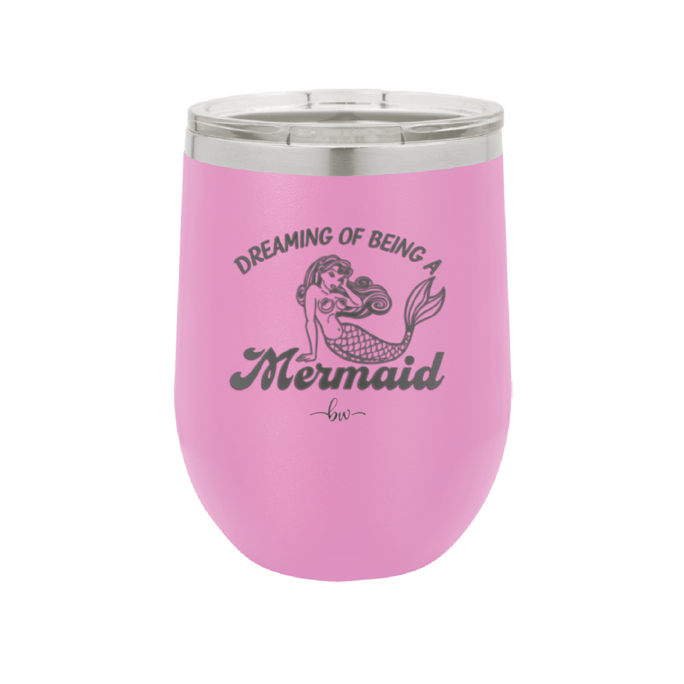Dreaming of Being a Mermaid 1 - Laser Engraved Stainless Steel Drinkware - 1469 -