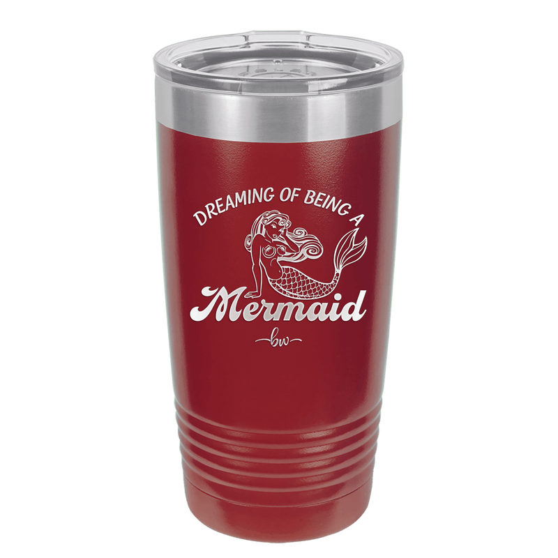 Dreaming of Being a Mermaid 1 - Laser Engraved Stainless Steel Drinkware - 1469 -