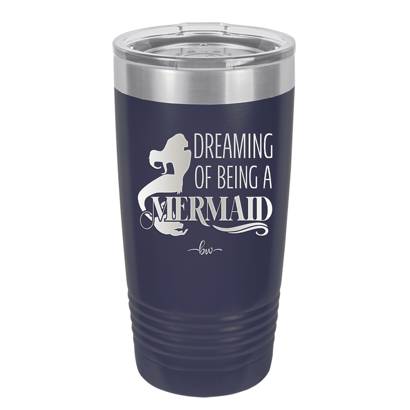Dreaming of Being a Mermaid 2 - Laser Engraved Stainless Steel Drinkware - 1470 -