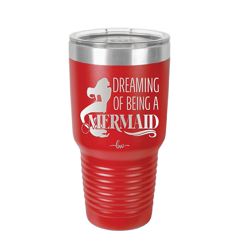 Dreaming of Being a Mermaid 2 - Laser Engraved Stainless Steel Drinkware - 1470 -