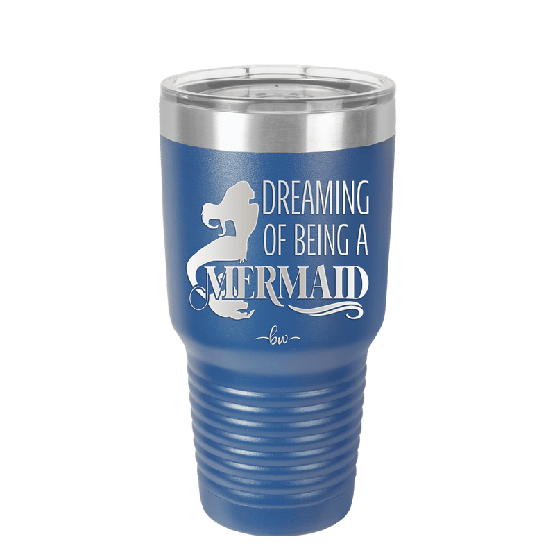 Dreaming of Being a Mermaid 2 - Laser Engraved Stainless Steel Drinkware - 1470 -