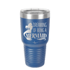 Dreaming of Being a Mermaid 2 - Laser Engraved Stainless Steel Drinkware - 1470 -